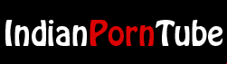 Home - IndianPornTube